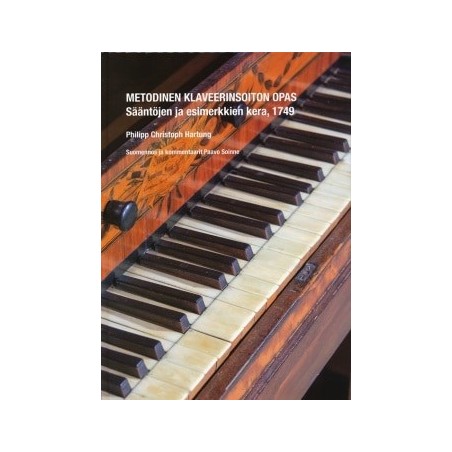 Metodinen klaveerinsoiton opas // Philipp Christoph Hartung (toim. Paavo Soinne)