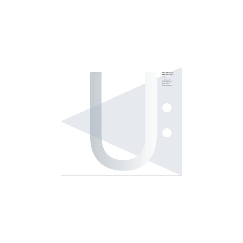 Ensemble U / Protuberances // Antti Auvinen / Jarkko Hartikainen / Tatjana Kozlova / Kimmo Kuitunen / Benjamin Broening
