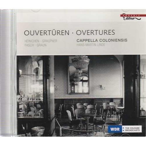 Cappella Coloniensis / Overtures