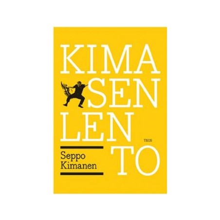 Kimasen lento // Seppo Kimanen