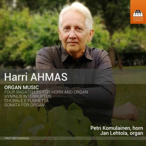 Harri Ahmas / Organ Music // Jan Lehtola / Petri Komulainen