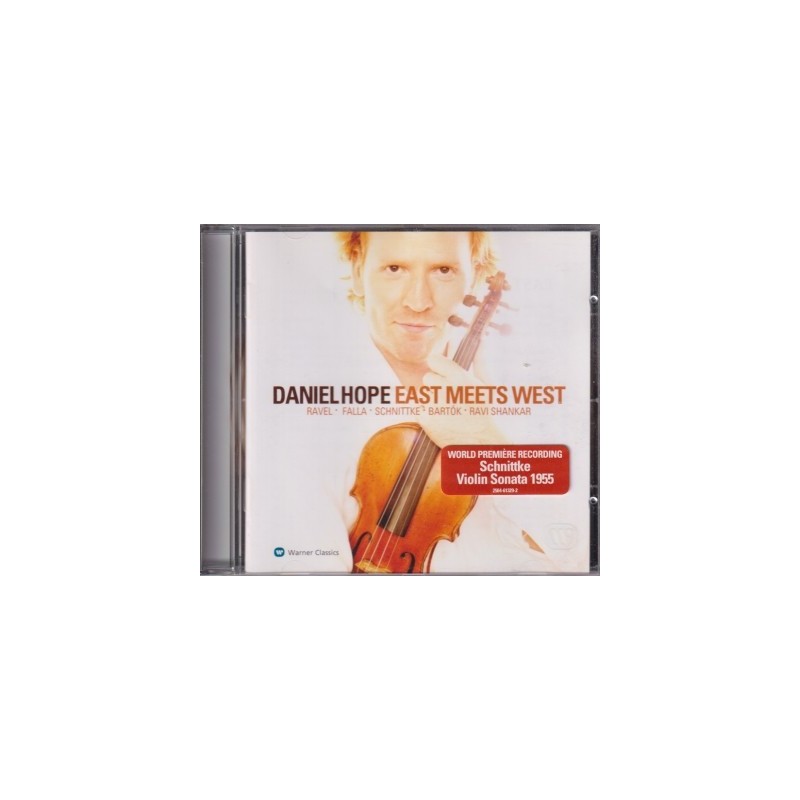 Daniel Hope / East Meets West / KÄYTETTY CD // Ravi Shankar / Maurice Ravel / Manuel de Falla / Béla Bartók / Alfred Schnittke