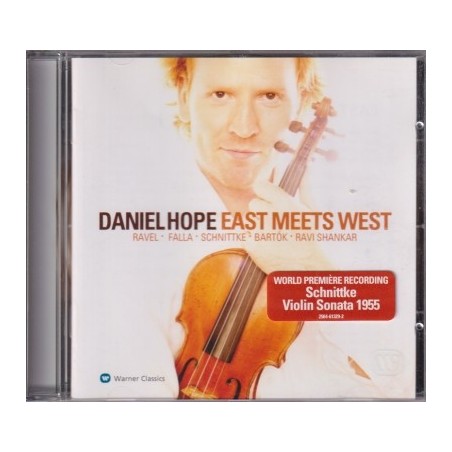 Daniel Hope / East Meets West / KÄYTETTY CD // Ravi Shankar / Maurice Ravel / Manuel de Falla / Béla Bartók / Alfred Schnittke