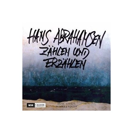 Hans Abrahamsen / Zählen und erzählen (Counting and Recounting) // Tamara Stefanovich / WDR Sinfonieorchester Köln / Jonathan Stockhammer