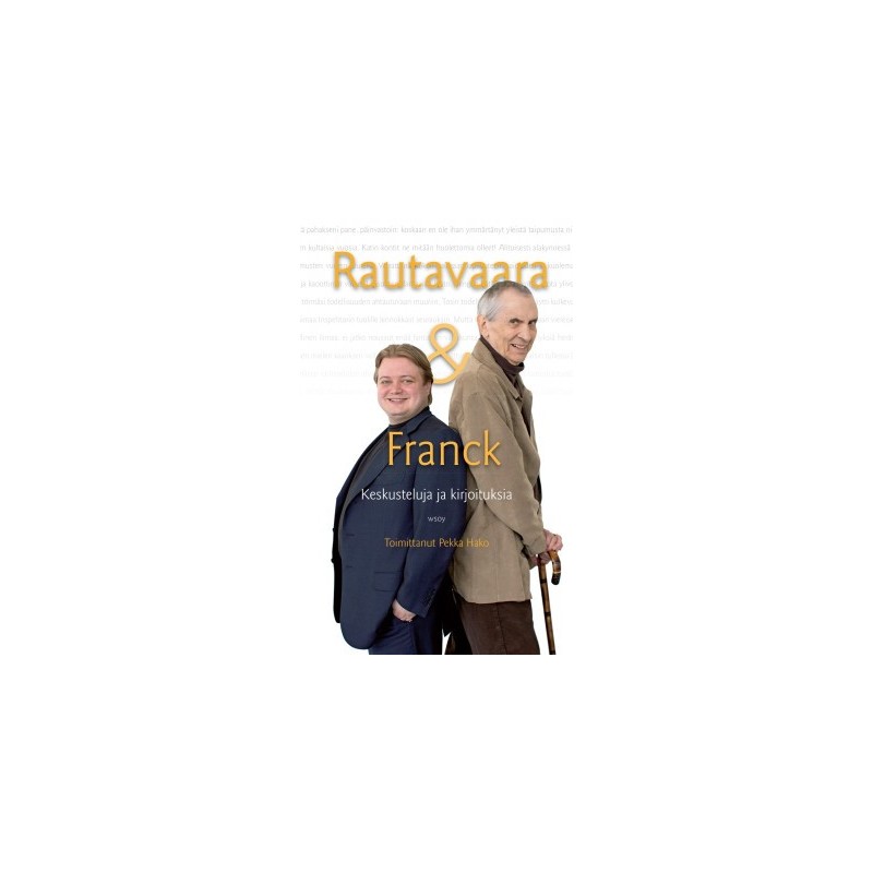 Rautavaara & Franck - Keskusteluja ja kirjoituksia // Pekka Hako (toim.)