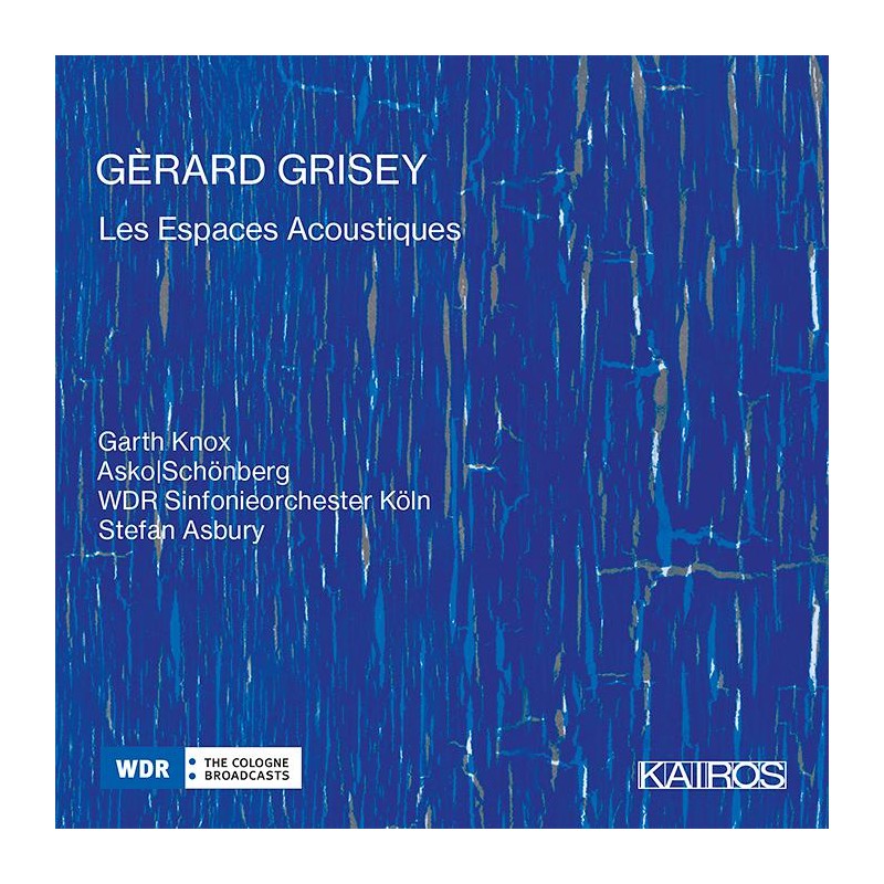 Gérard Grisey / Les Espaces Acoustiques // Garth Knox / ASKO Ensemble / WDR Sinfonieorchester Köln / Stefan Asbury