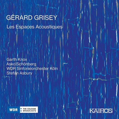 Gérard Grisey / Les Espaces Acoustiques // Garth Knox / ASKO Ensemble / WDR Sinfonieorchester Köln / Stefan Asbury