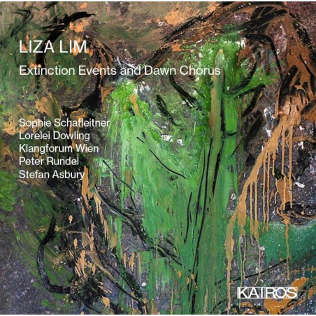 Liza Lim / Extinction Events and Dawn Chorus // Sophie Schafleitner / Lorelei Dowling / Klangforum Wien / Peter Rundel / Stefan Asbury
