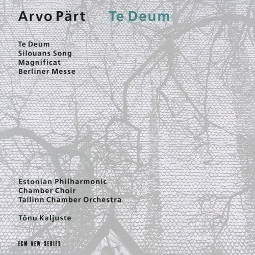 Arvo Pärt / Te Deum