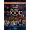 Jukka Linkola / Robin Hood // Mari Palo / Ville Rusanen / Matti Salminen / Jyrki Anttila / Päivi Nisula / Niall Chorell / Suomen Kansallisooppera / Mikko Franck