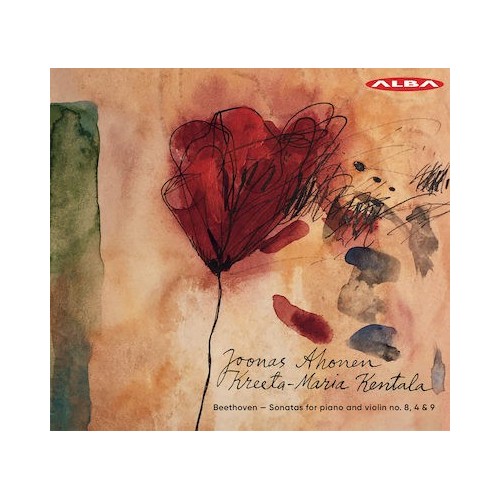 Ludwig van Beethoven / Sonatas for Piano and Violin No. 4, 8 & 9 // Joonas Ahonen / Kreeta-Maria Kentala