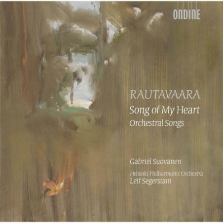 Einojuhani Rautavaara / Songs of My Heart / Orchestral Songs // Gabriel Suovanen / Helsinki Philharmonic Orchestra / Leif Segerstam