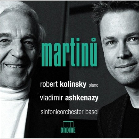 Bohuslav Martinu / Piano Concertos Nos. 2 & 4, etc. // Robert Kolinsky / Sinfonieorchester Basel / Vladimir Ashkenazy