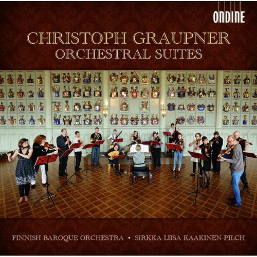 Christoph Graupner / Orchestral Suites // Finnish Baroque Orchestra / Sirkka-Liisa Kaakinen-Pilch