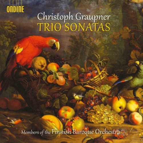 Christoph Graupner / Trio Sonatas // Members of the Finnish Baroque Orchestra