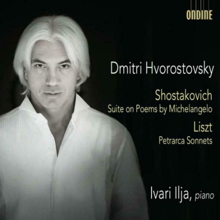 Dmitri Shostakovich / Suite on Poems by Michelangelo Buonarroti / Franz Liszt / 3 Sonetti del Petrarca // Dmitri Hvorostovsky / Ivari Ilja
