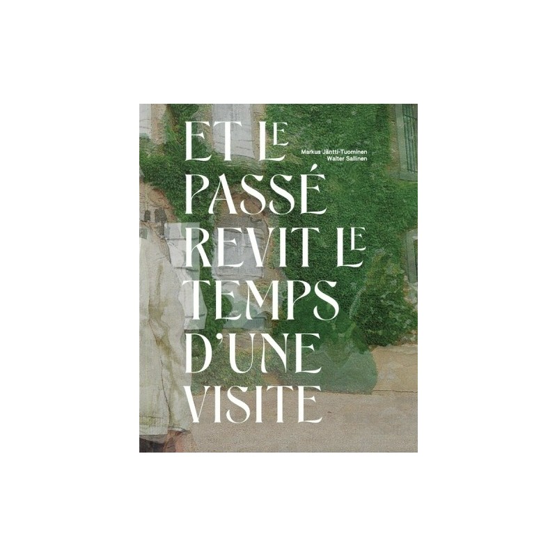 Walter Sallinen / Et le passé revit le temps d'une visite (kirja + CD)