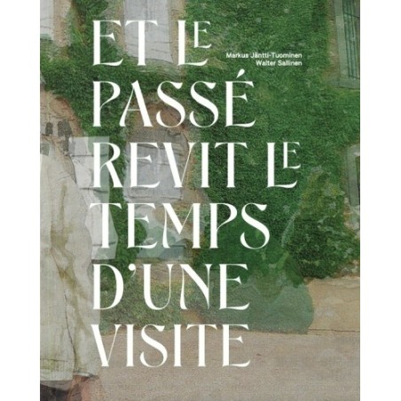 Walter Sallinen / Et le passé revit le temps d'une visite (kirja + CD)