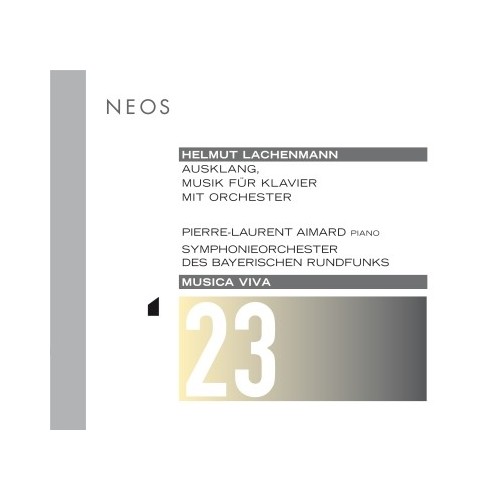 Helmut Lachenmann / Ausklang // Pierre-Laurent Aimard / Symphonieorchester des Bayerischen Rundfunks / Jonathan Nott