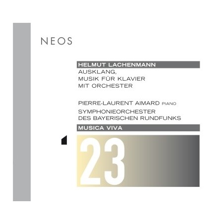 Helmut Lachenmann / Ausklang // Pierre-Laurent Aimard / Symphonieorchester des Bayerischen Rundfunks / Jonathan Nott
