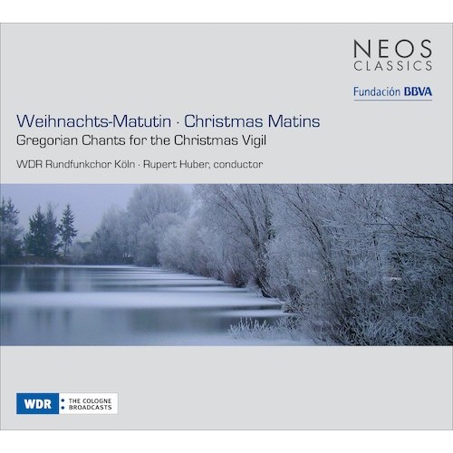 WDR Rundfunkchor Köln / Weihnachts-Matutin - Gregorian Chants for the Christmas Vigil