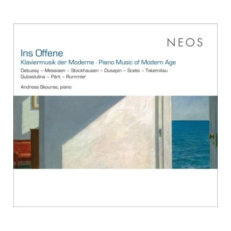 Andreas Skouras / Ins Offene - Piano Music of Modern Age // Claude Debussy / Olivier Messiaen / Karlheinz Stockhausen / Pascal Dusapin / Giacinto Scelsi / Toru Takemitsu / Sofia Gubaidulina / Arvo Pärt / Hans-Michael Rummler