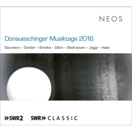 Donaueschinger Musiktage 2016 // Rebecca Saunders / Bernhard Gander / Martin Smolka / James Dillon / Franck Bedrossian / Martin Jaggi / Georg Friedrich Haas