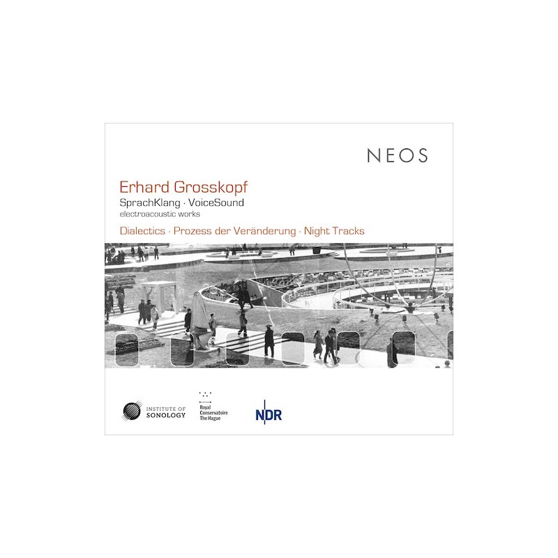 Erhard Grosskopf / SprachKlang - VoiceSound - Electroacoustic Works // Eberhard Blum / Vinko Globokar / Hans Deinzer / Claude Lelong