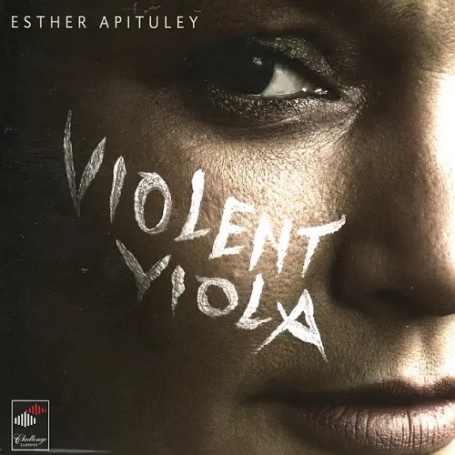 Esther Apituley / Violent Viola
