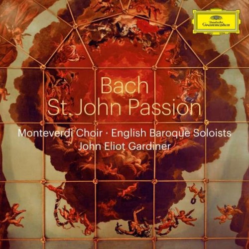 J.S. Bach / St. John Passion // Monteverdi Choir / John Eliot Gardiner