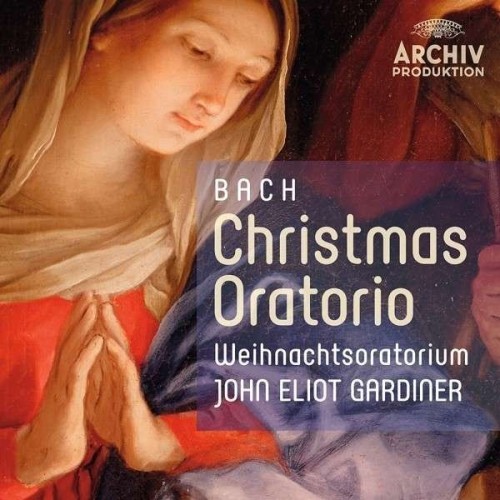 J.S. Bach / Weihnachtsoratorium // Anthony Rolfe Johnson / Nancy Argenta / Anne Sofie von Otter / John Eliot Gardiner