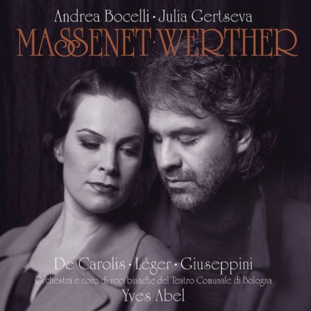 Jules Massenet / Werther // Andrea Bocelli / Julia Gertseva / Teatro Comunale di Bologna / Yves Abel