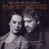 Jules Massenet / Werther // Andrea Bocelli / Julia Gertseva / Teatro Comunale di Bologna / Yves Abel