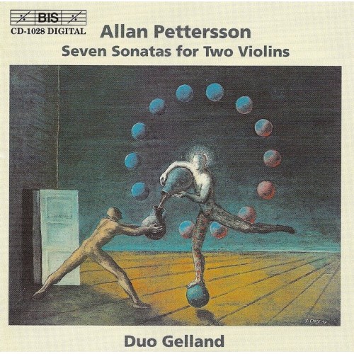 Allan Pettersson / Seven Sonatas for Two Violins // Duo Gelland