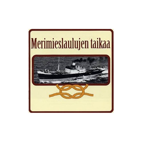 Merimieslaulujen taikaa