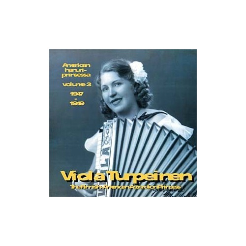 Viola Turpeinen / American hanuriprinsessa vol. 3