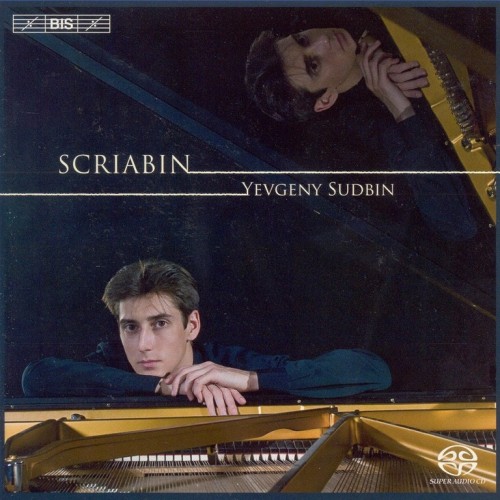 Alexander Scriabin / Sonatas no. 2, 5, 9, Mazurkas etc. // Yevgeny Sudbin