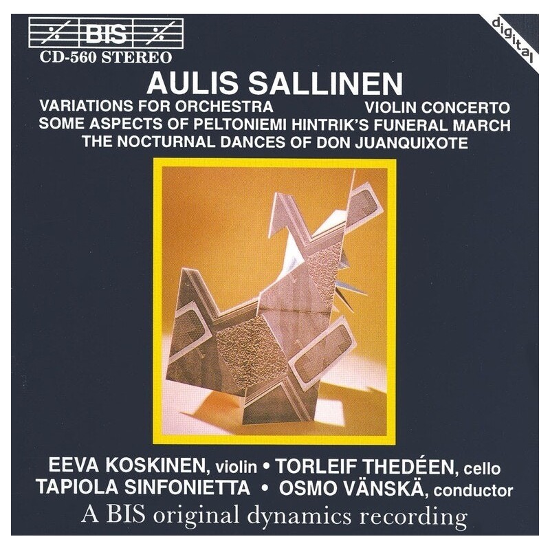 Aulis Sallinen / Violin Concerto / The Nocturnal Dances of Don Juanquixote // Eeva Koskinen / Torleif Thedéen / Tapiola Sinfonietta / Osmo Vänskä