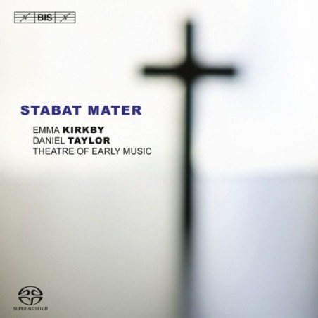 Antonio Vivaldi / Giovanni Battista Pergolesi / J.S. Bach / Stabat Mater // Emma Kirkby / Daniel Taylor / Theatre of Early Music