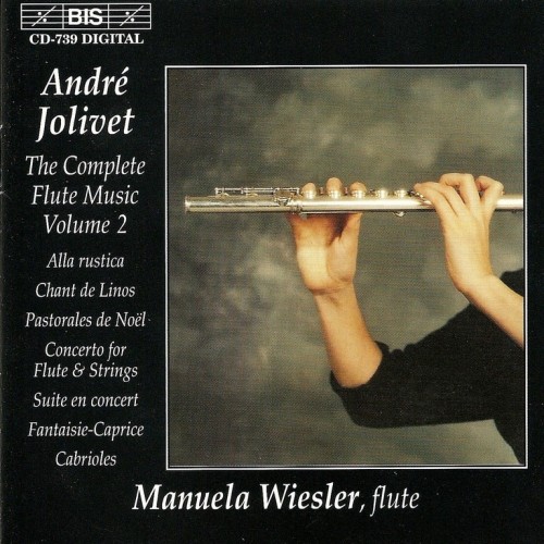 André Jolivet / Complete Flute Music vol. 2 // Manuela Wiesler