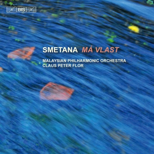 Bedrich Smetana / Má Vlast // Malaysian Philharmonic Orchestra / Claus Peter Flor