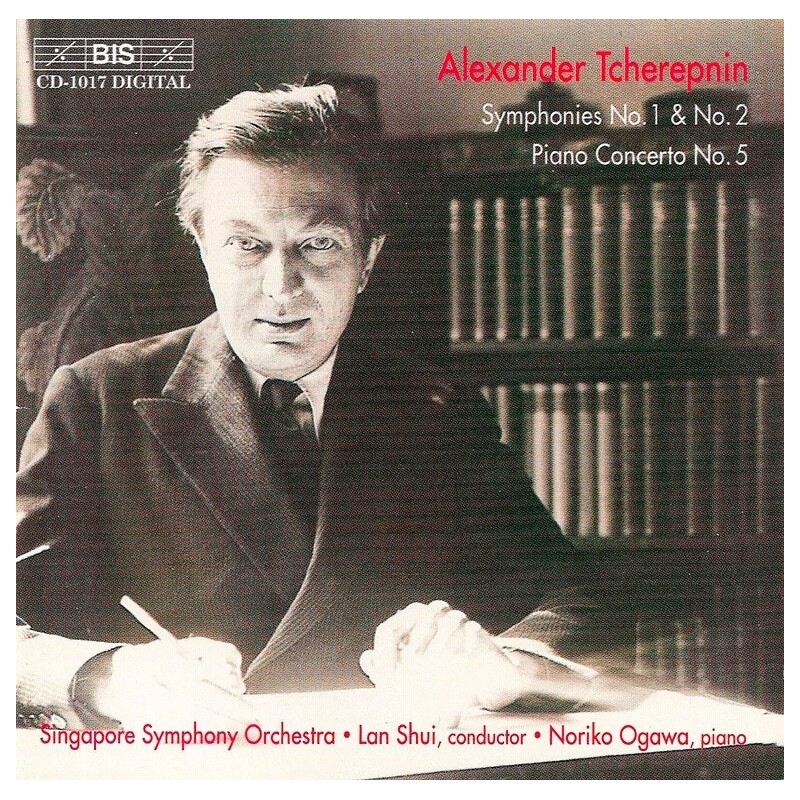 Alexander Tcherepnin / Symphonies Nos. 1 & 2 / Piano Concerto No. 5 / Noriko Ogawa / Singapore Symphony Orchestra / Lan Shui