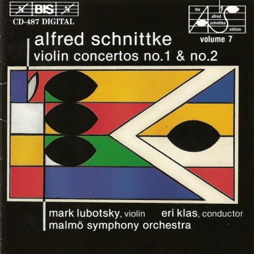 Alfred Schnittke / Violin Concertos 1 & 2 // Mark Lubotsky / Malmö Symphony Orchestra / Eri Klas
