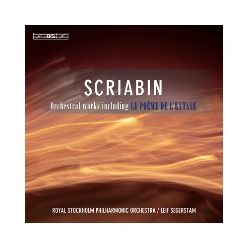 Alexander Scriabin / Orchestral Works // Royal Stockholm Philharmonic Orchestra / Leif Segerstam