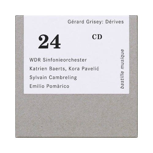 Gérard Grisey / Dérives // Katrien Baerts / Kora Pavelić / WDR Sinfonieorchester / Sylvain Cambreling / Emilio Pomàrico