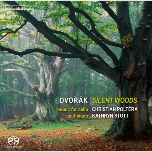 Antonín Dvorák / Silent Woods: Music for Cello and Piano // Christian Poltéra / Kathryn Stott
