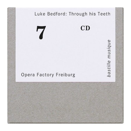 Luke Bedford / Through His Teeth // Siri Karoline Thornhill / Sirin Kilic / Georg Gädker / Opera Factory Freiburg / Klaus Simon