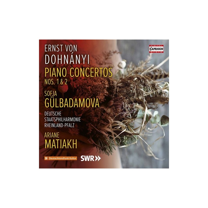 Ernst von Dohnányi / Piano Concertos 1 & 2 // Sofia Gülbadamova / Deutsche Staatsphilharmonie Rheinland-Pfalz / Ariane Matiakh
