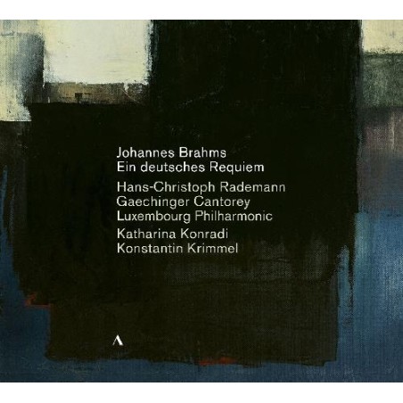 Johannes Brahms / Ein deutsches Requiem // Katharina Konradi / Konstantin Krimmel / Gaechinger Cantorey / Hans-Christoph Rademann