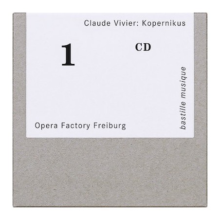 Claude Vivier / Kopernikus // Svea Schildknecht / Dorothea Winkel / Uta Buchheister / Barbara Ostertag / Neal Banerjee / Ji-Su Park / Florian Kontschak / Opera Factory Freiburg / Holst-Sinfonietta / Klaus Simon